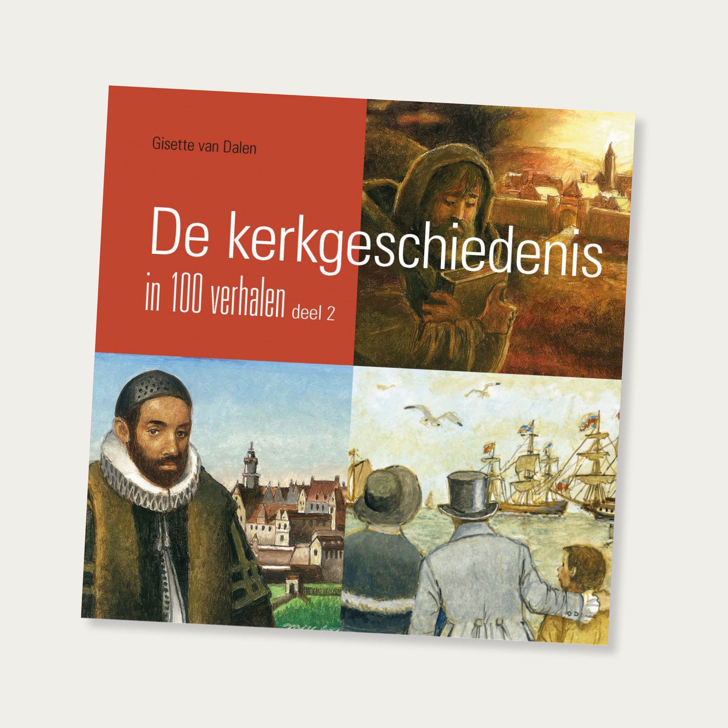 De kerkgeschiedenis in 100 verhalen, deel 2