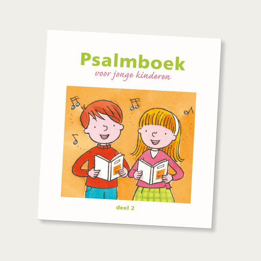 Psalmboek voor jonge kinderen deel 2