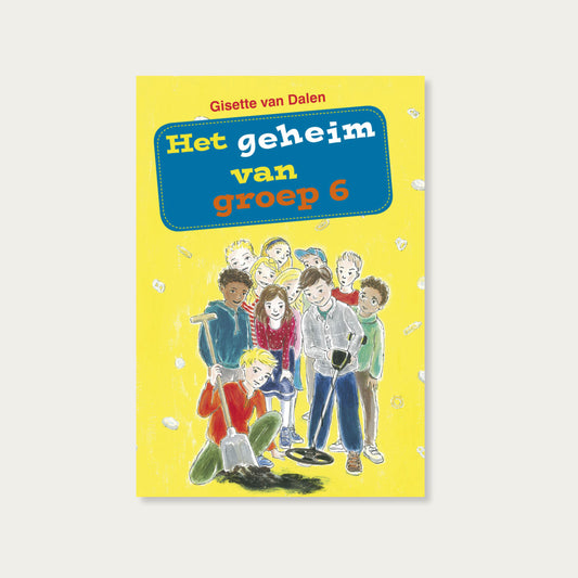 Het geheim van groep 6