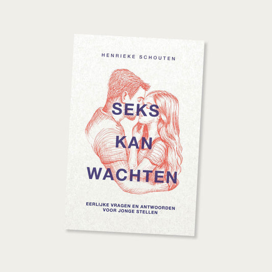 Seks kan wachten