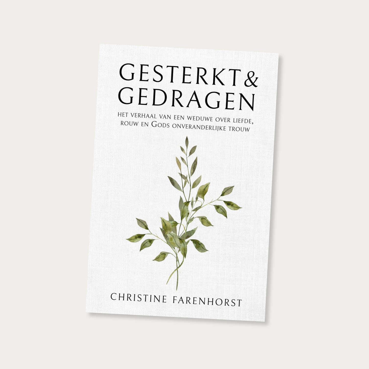 Gesterkt en gedragen