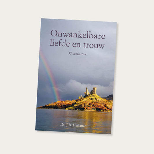 Onwankelbare liefde en trouw
